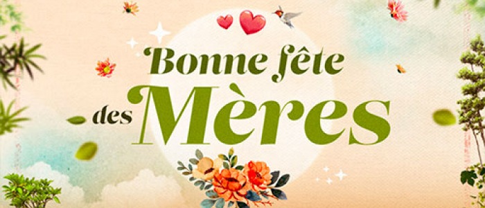 fêtedesmeres FÊTE DES MERES